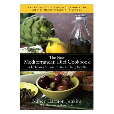 "The New Mediterranean Diet Cookbook: A Delicious Alternative for Lifelong Health" - "" ("Jenkin