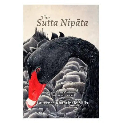 "The Sutta Nipata" - "" ("Khantipalo Laurence")