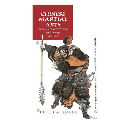 "Chinese Martial Arts" - "" ("Lorge Peter a.")