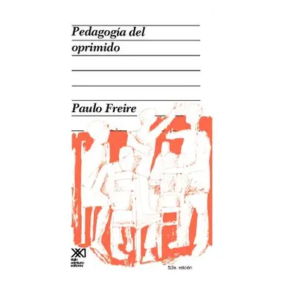 "Pedagogia del Oprimido" - "" ("Freire Paulo")