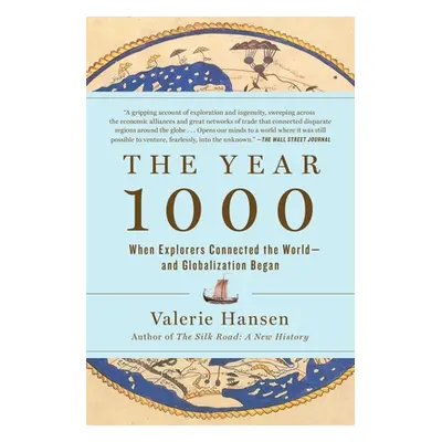 "The Year 1000: When Globalization Began" - "" ("Hansen Valerie")