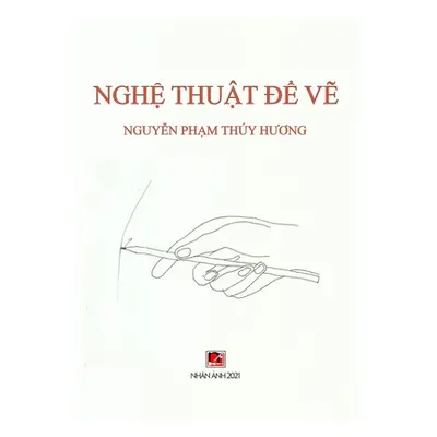 "Nghệ Thuật Để Vẽ" - "" ("Nguyen Pham Thuy Huong")