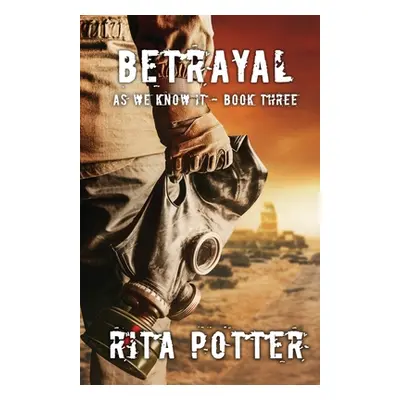 "Betrayal" - "" ("Potter Rita")