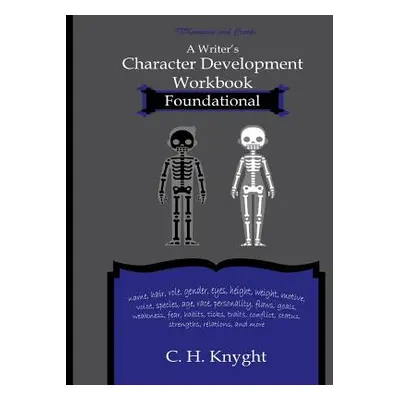 "Character Development Workbook Foundational" - "" ("Create Inkmagine And")