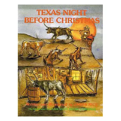 "Texas Night Before Christmas" - "" ("Rice James")