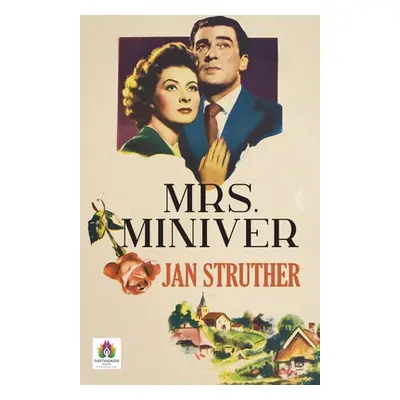 "Mrs. Miniver" - "" ("Struther Jan")