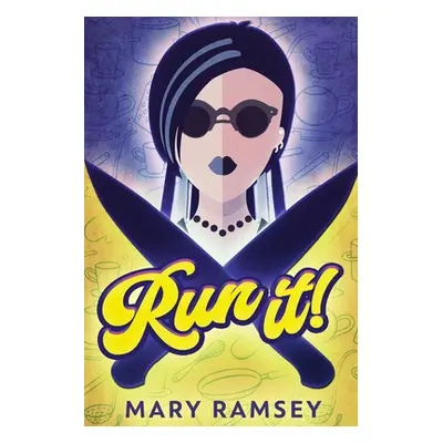 "Run It!" - "" ("Ramsey Mary")