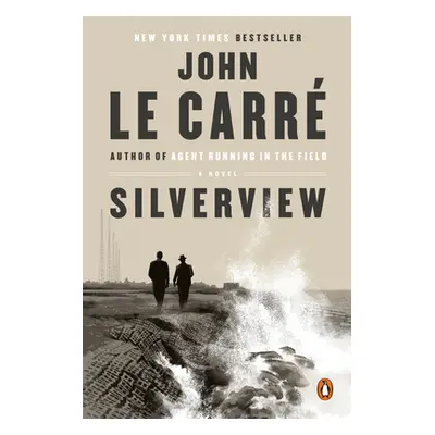 "Silverview" - "" ("Le Carr John")