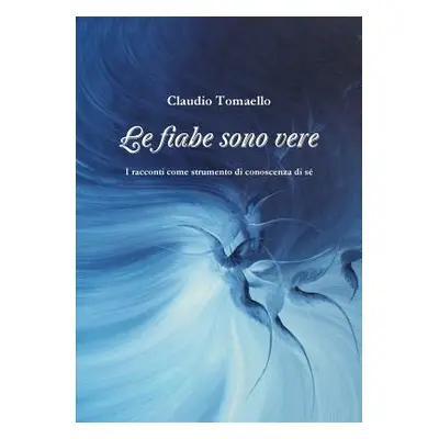 "Le fiabe sono vere" - "" ("Tomaello Claudio")