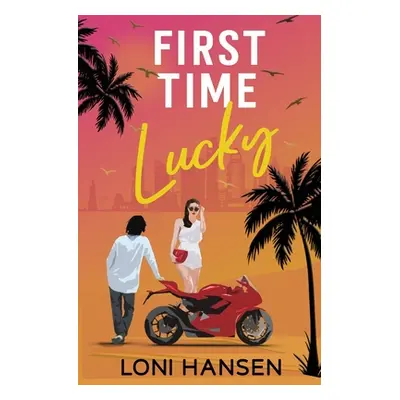 "First Time Lucky" - "" ("Hansen Loni")