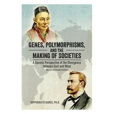 "Genes, Polymorphisms, and the Making of Societies: A Genetic Perspective of the Divergence betw