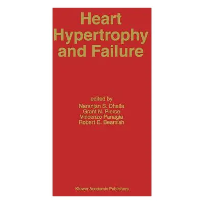 "Heart Hypertrophy and Failure" - "" ("Dhalla Naranjan S.")