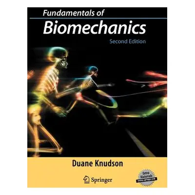 "Fundamentals of Biomechanics" - "" ("Knudson Duane")