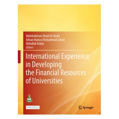 "International Experience in Developing the Financial Resources of Universities" - "" ("Ai-Youbi