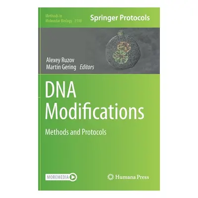 "DNA Modifications: Methods and Protocols" - "" ("Ruzov Alexey")