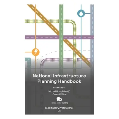 "National Infrastructure Planning Handbook 2022" - "" ("Qc Michael Humphries")