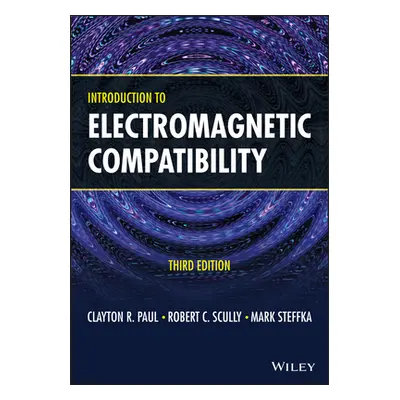 "Introduction to Electromagnetic Compatibility" - "" ("Paul Clayton R.")