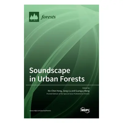 "Soundscape in Urban Forests" - "" ("Hong Xin-Chen")