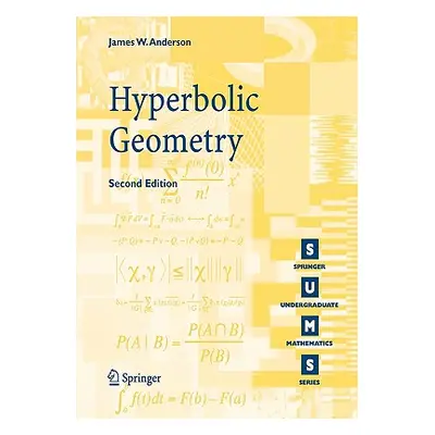 "Hyperbolic Geometry" - "" ("Anderson James W.")