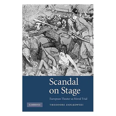 "Scandal on Stage" - "" ("Ziolkowski Theodore")