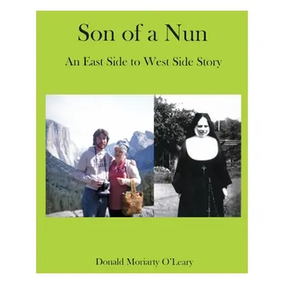 "Son of a Nun: An East to West Side Story" - "" ("O'Leary Donald Moriarty")