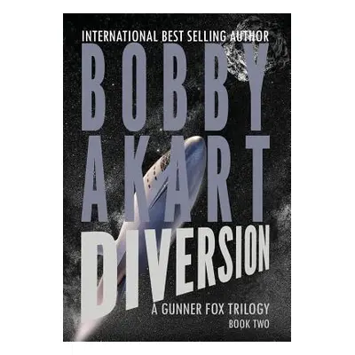 "Asteroid Diversion: A Survival Thriller" - "" ("Akart Bobby")