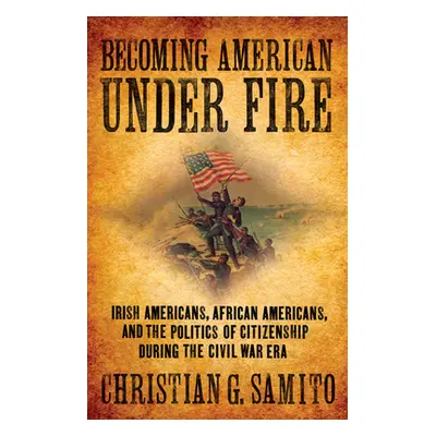 "Becoming American under Fire" - "" ("Samito Christian G.")