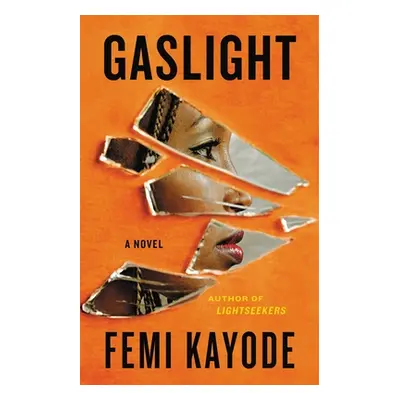 "Gaslight" - "" ("Kayode Femi")