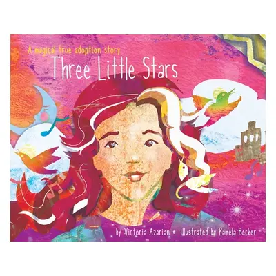 "Three Little Stars" - "" ("Azarian Victoria")