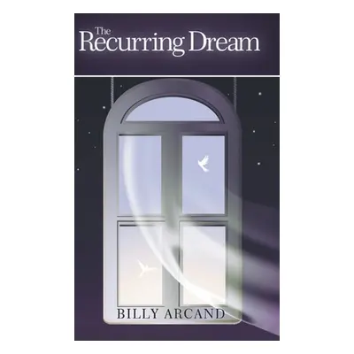 "The Recurring Dream" - "" ("Arcand Billy")