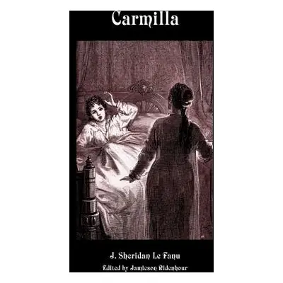 "Carmilla" - "" ("Le Fanu Joseph Sheridan")