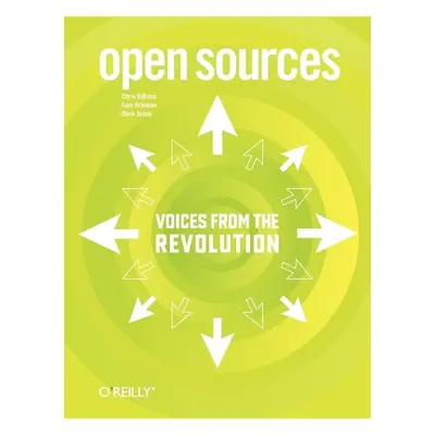 "Open Sources: Voices from the Open Source Revolution" - "" ("Dibona Chris")