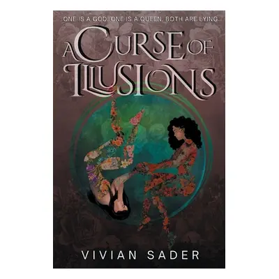 "A Curse Of Illusions" - "" ("Sader Vivian")