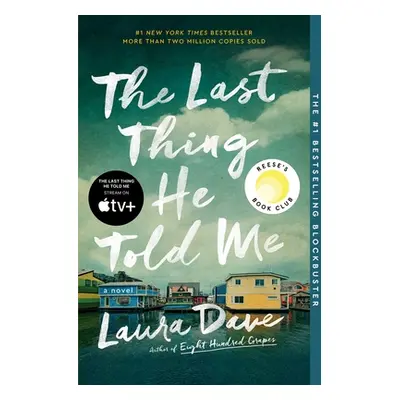 "The Last Thing He Told Me" - "" ("Dave Laura")