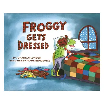 "Froggy Gets Dressed" - "" ("London Jonathan")