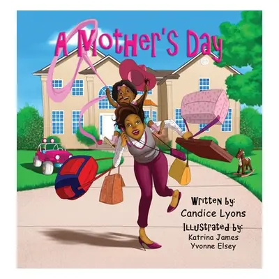 "A Mothers Day (Hard Cover)" - "" ("Lyons Candice")