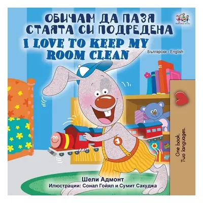 "I Love to Keep My Room Clean (Bulgarian English Bilingual Book)" - "" ("Admont Shelley")