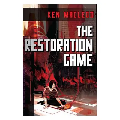 "The Restoration Game" - "" ("MacLeod Ken")