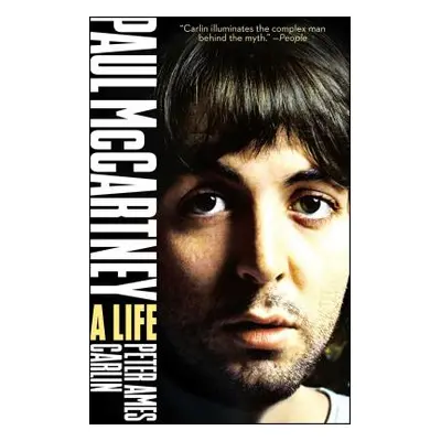 "Paul McCartney: A Life" - "" ("Carlin Peter Ames")