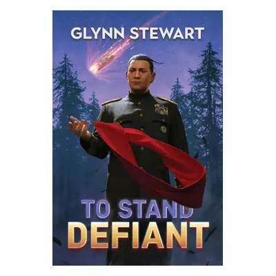 "To Stand Defiant" - "" ("Stewart Glynn")