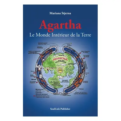 "Agartha: Le Monde Intrieur de la Terre" - "" ("Stjerna Mariana")