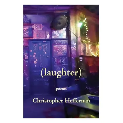 "(laughter)" - "" ("Heffernan Christopher")