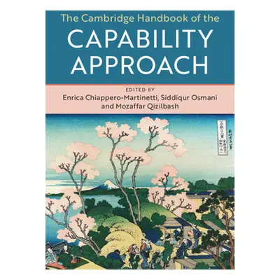 "The Cambridge Handbook of the Capability Approach" - "" ("Chiappero-Martinetti Enrica")