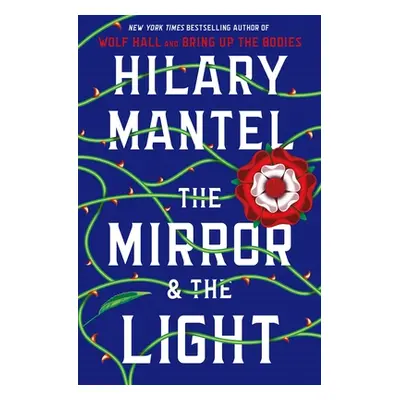 "The Mirror & the Light" - "" ("Mantel Hilary")