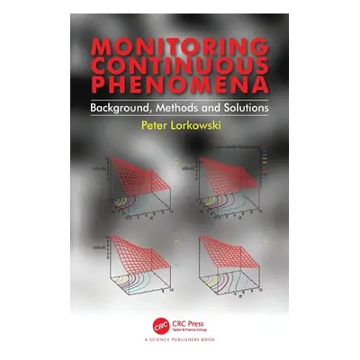 "Monitoring Continuous Phenomena: Background, Methods and Solutions" - "" ("Lorkowski Peter")