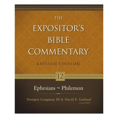 "Ephesians - Philemon: 12" - "" ("Longman III Tremper")