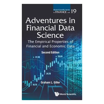 "Adventures in Financial Data Science: The Empirical Properties of Financial and Economic Data (