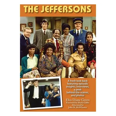 "The Jeffersons - A fresh look back featuring episodic insights, interviews, a peek behind-the-s