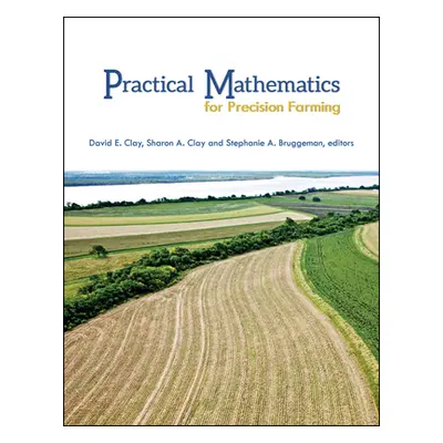 "Practical Mathematics for Prec" - "" ("Clay David E.")