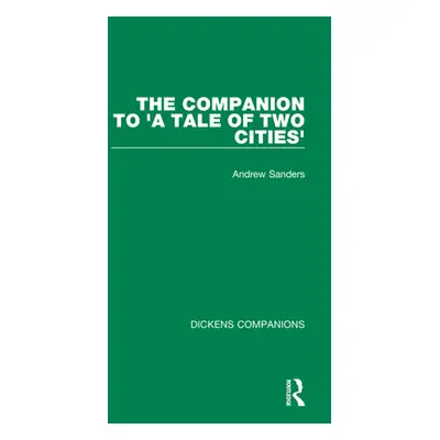 "The Companion to 'A Tale of Two Cities'" - "" ("Sanders Andrew")